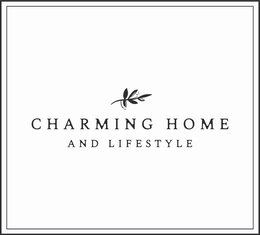 CHARMING HOME AND LIFESTYLE trademark