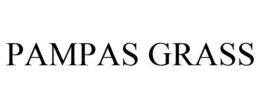 PAMPAS GRASS trademark