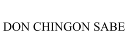 DON CHINGON SABE trademark