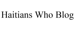 HAITIANS WHO BLOG trademark