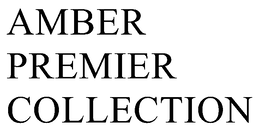 AMBER PREMIER COLLECTION trademark