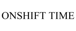 ONSHIFT TIME trademark