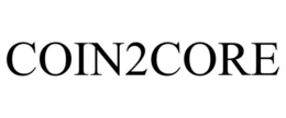 COIN2CORE trademark