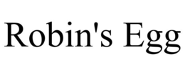 ROBIN'S EGG trademark
