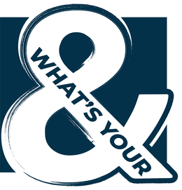 WHAT'S YOUR & trademark