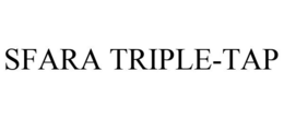 SFARA TRIPLE-TAP trademark