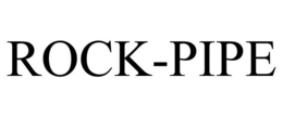 ROCK-PIPE trademark