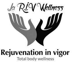 LA R.I.V WELLNESS REJUVENATION IN VIGOR TOTAL BODY WELLNESS trademark