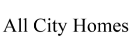 ALL CITY HOMES trademark