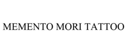 MEMENTO MORI TATTOO trademark