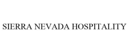 SIERRA NEVADA HOSPITALITY trademark