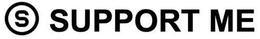 S SUPPORT ME trademark