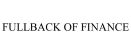 FULLBACK OF FINANCE trademark