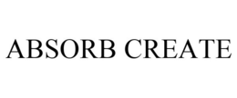 ABSORB CREATE trademark