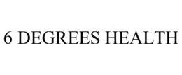 6 DEGREES HEALTH trademark