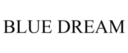 BLUE DREAM trademark