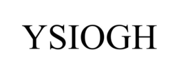 YSIOGH trademark