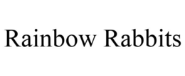 RAINBOW RABBITS trademark