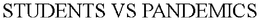 STUDENTS VS PANDEMICS trademark