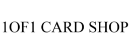 1OF1 CARD SHOP trademark