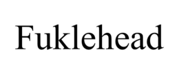 FUKLEHEAD trademark