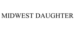 MIDWEST DAUGHTER trademark