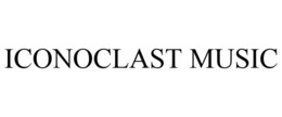 ICONOCLAST MUSIC trademark