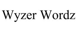 WYZER WORDZ trademark