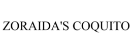 ZORAIDA'S COQUITO trademark