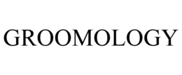 GROOMOLOGY trademark