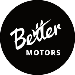 BETTER MOTORS trademark