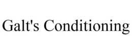 GALT'S CONDITIONING trademark