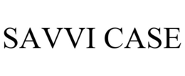 SAVVI CASE trademark