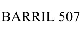 BARRIL 507 trademark