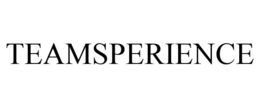 TEAMSPERIENCE trademark