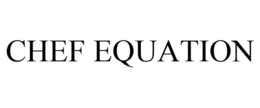 CHEF EQUATION trademark