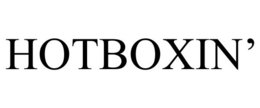 HOTBOXIN' trademark