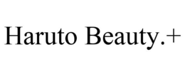 HARUTO BEAUTY.+ trademark