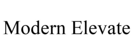 MODERN ELEVATE trademark