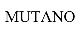 MUTANO trademark