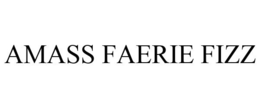 AMASS FAERIE FIZZ trademark