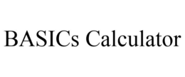 BASICS CALCULATOR trademark