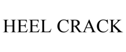 HEEL CRACK trademark