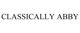 CLASSICALLY ABBY trademark
