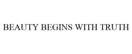BEAUTY BEGINS WITH TRUTH trademark