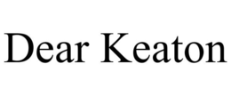 DEAR KEATON trademark