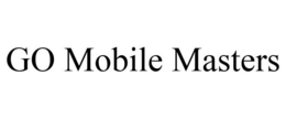 GO MOBILE MASTERS trademark