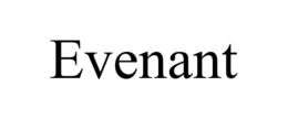 EVENANT trademark