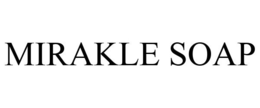MIRAKLE SOAP trademark