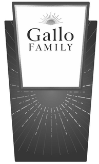 GALLO FAMILY trademark